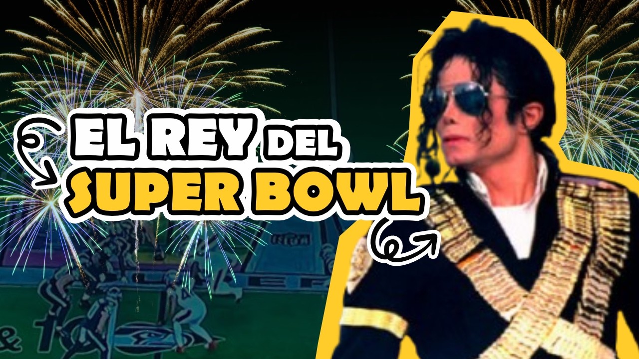 El día que Michael Jackson CAMBIÓ el Super Bowl para siempre