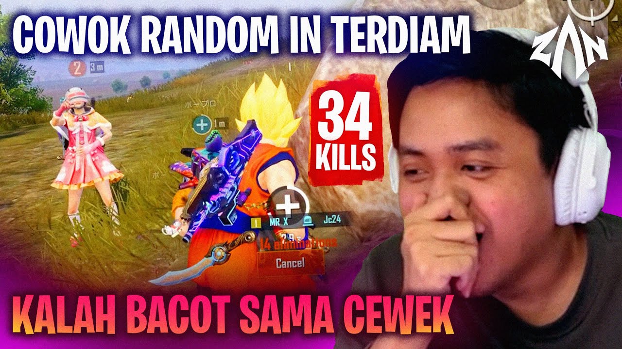Cowok Random Ini Terdiam, Kalah Bacot Sama Cewek - 34 Kills