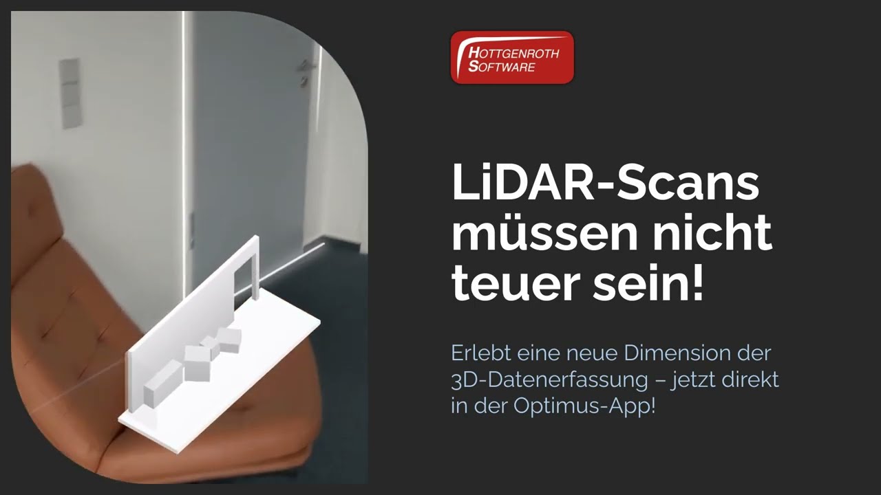 Datenaufnahme durch LiDAR-Scans in der Optimus-App