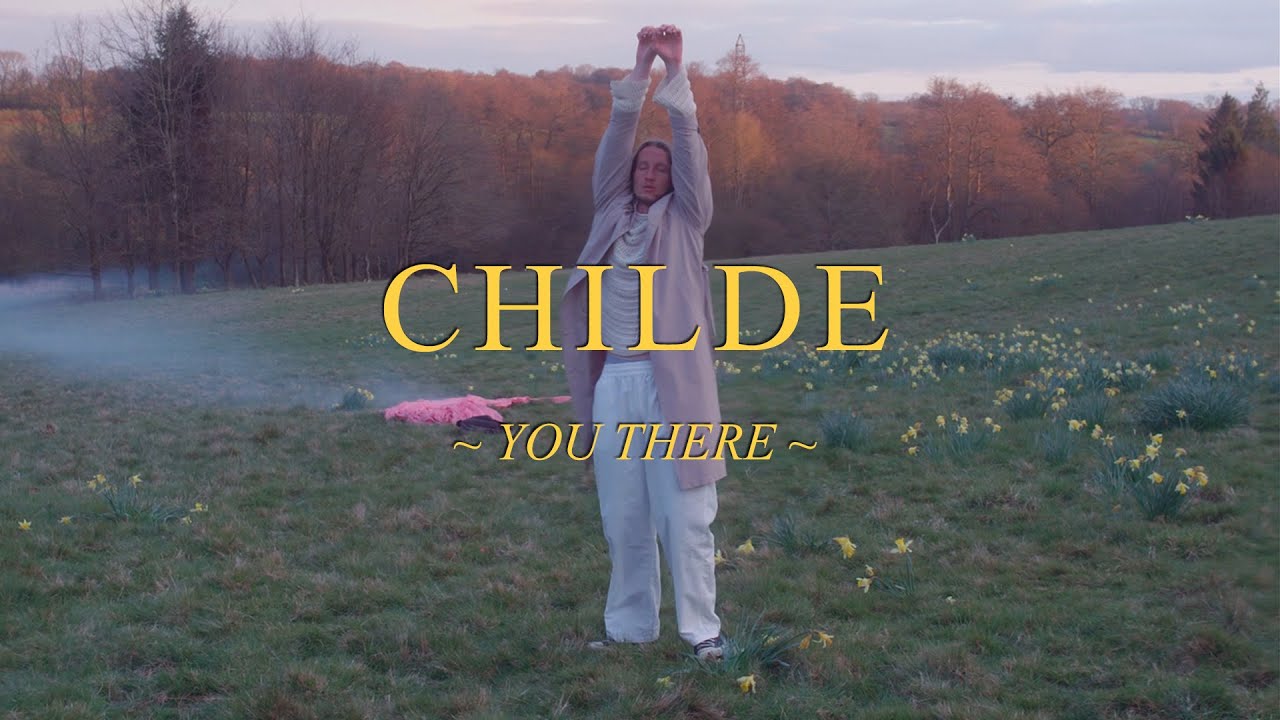 Childe - You There (Official Video)