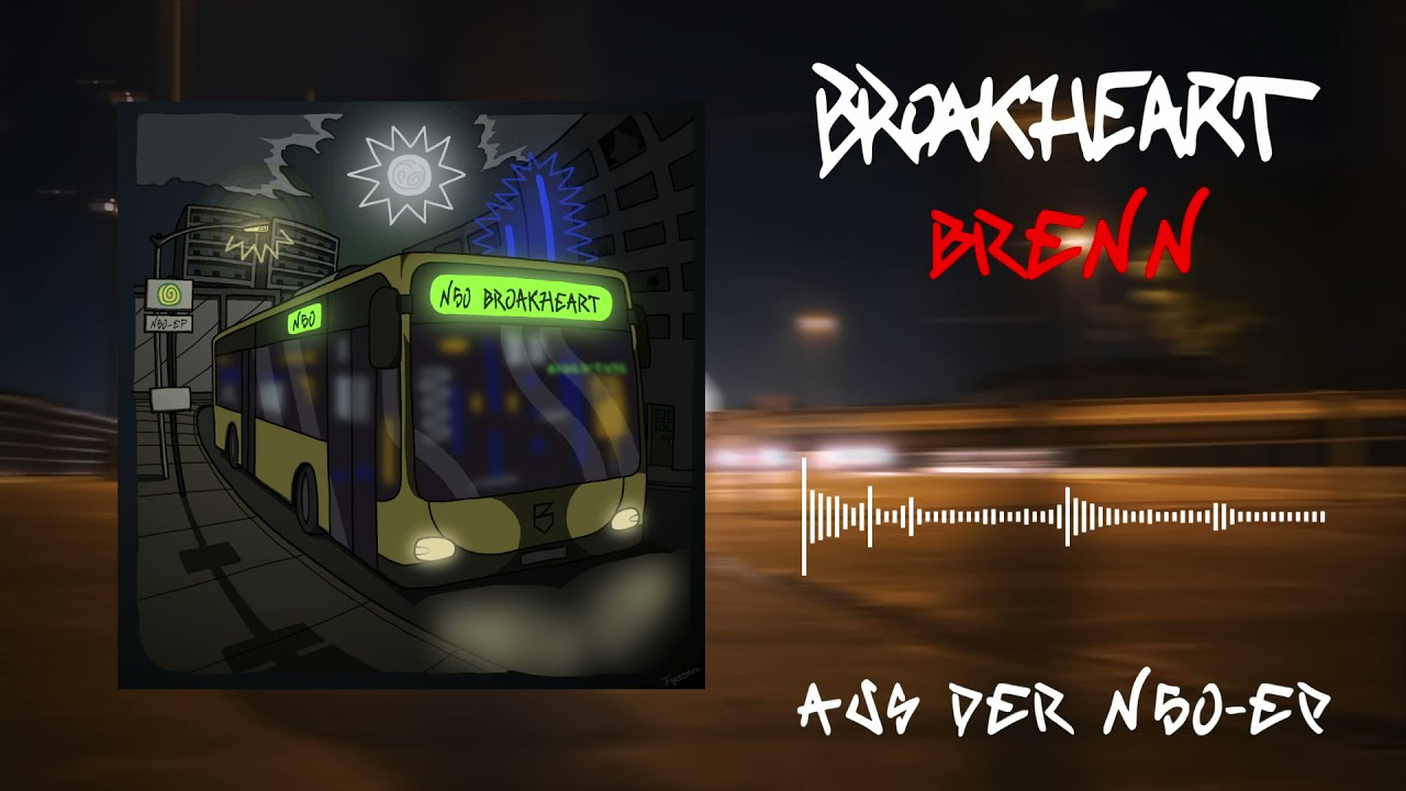 Broakheart - Brenn (Visualizer)