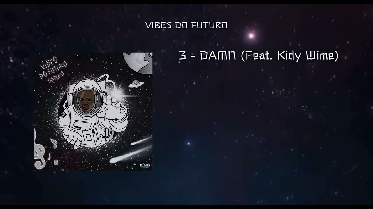 03. DAMN (Feat Kidy Wime) - Tio Duro