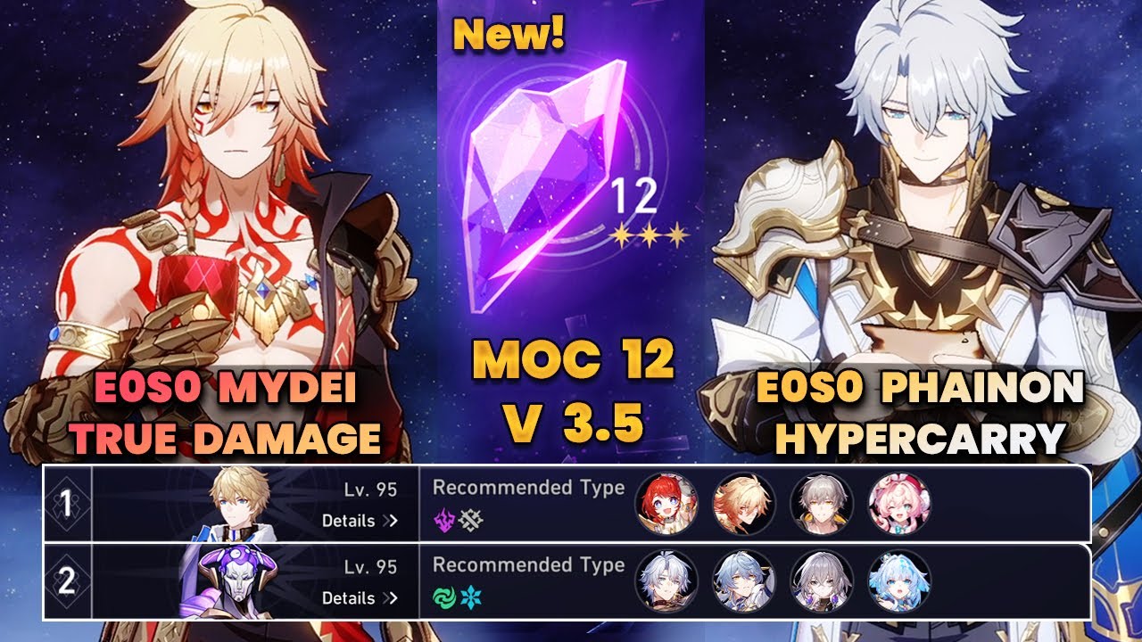 E0S0 Mydei True Damage & E0S0 Phainon Hypercarry | New MOC12 | 3 Stars | HSR | V3.5 |