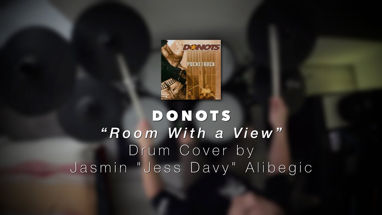 Donots - Room With a View (Drum Cover by Jess Davy) 