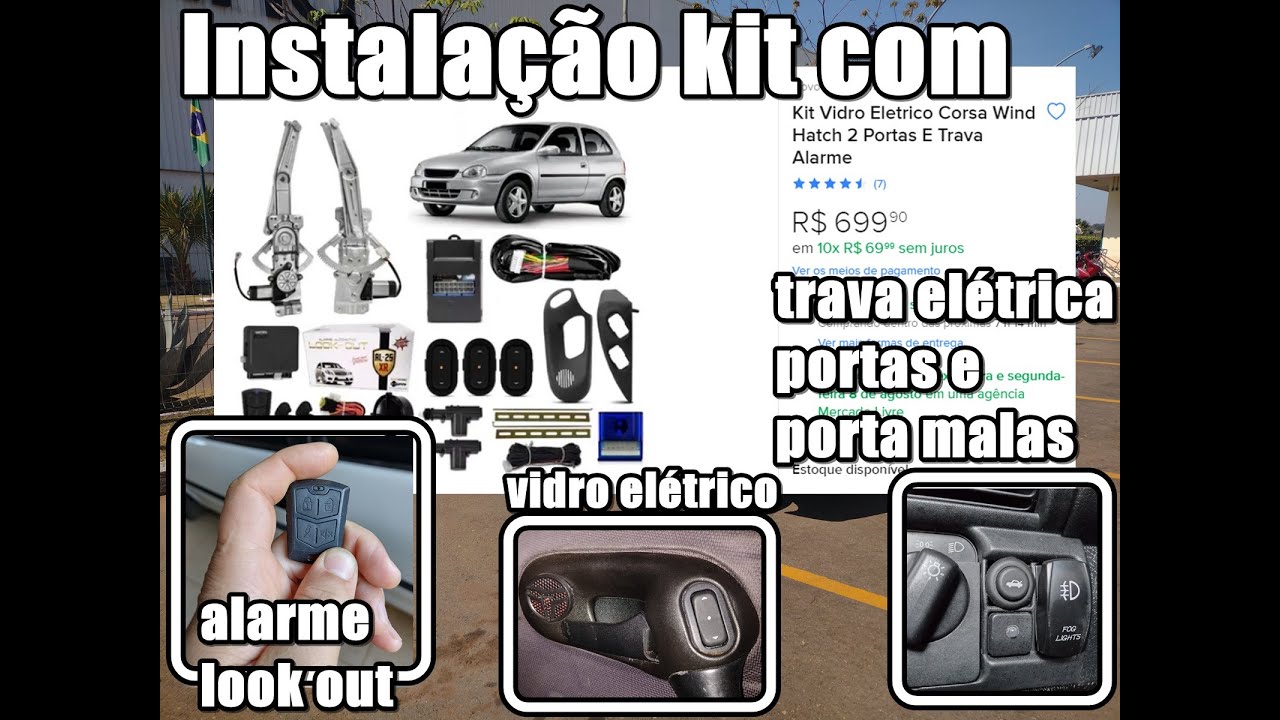 Como instalar vidro eletrico + trava elétrica nas portas e porta malas + alarme look out -Corsa Wind