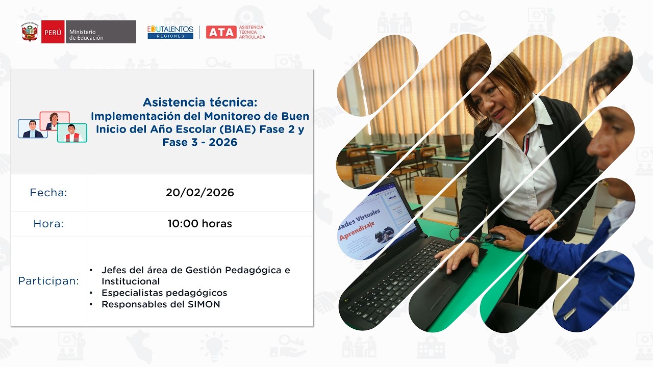 Implementación del Monitoreo de Buen Inicio del Año Escolar (BIAE) Fase 2 y Fase 3 - 2026