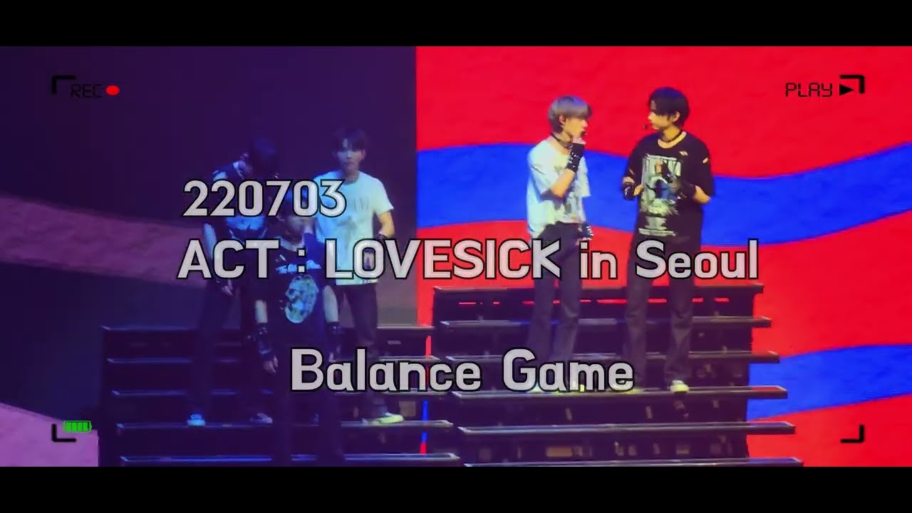 220703 투모로우바이투게더 ACT:LOVESICK - Balance Game TXT Full Cam