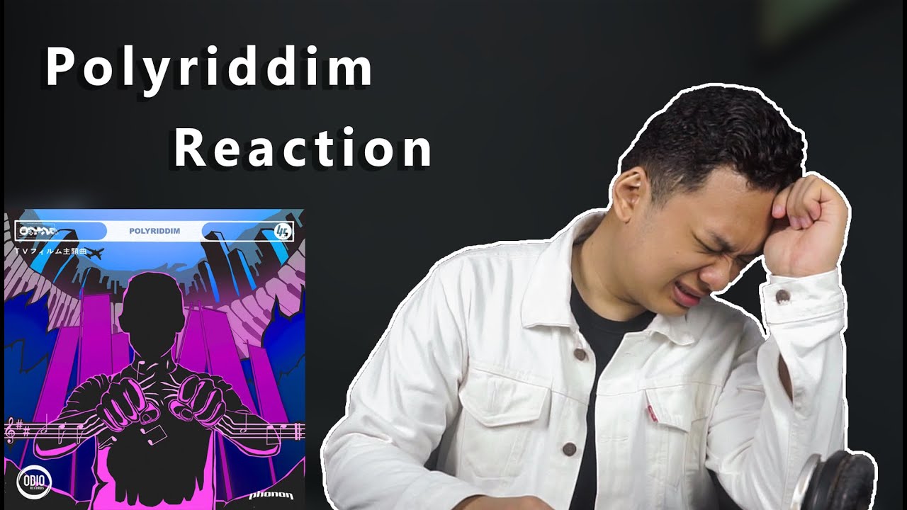 Musik POLYRIDDIM?? Begini Reaksi Saya....