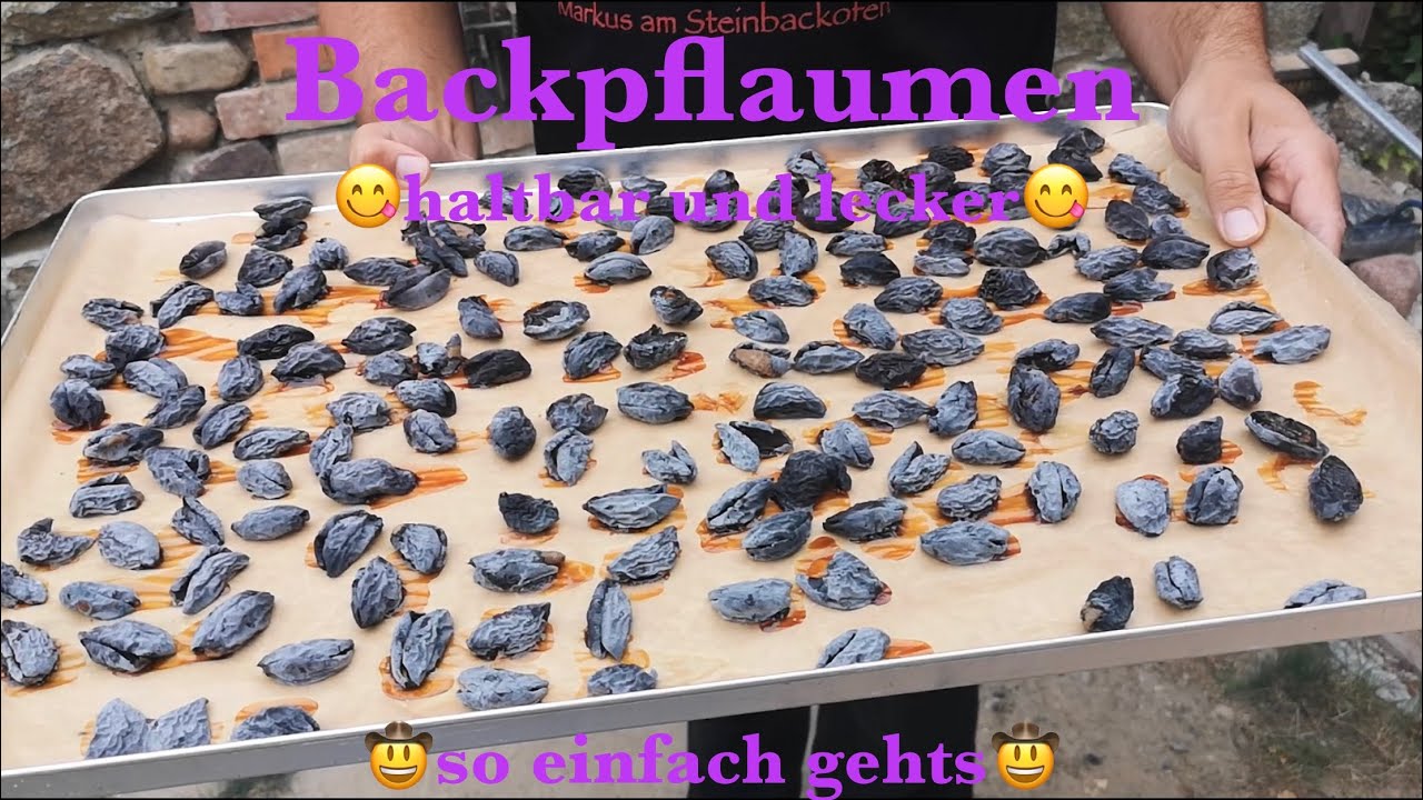 Backpflaumen aus dem Steinbackofen - MaSbo - Markus am Steinbackofen
