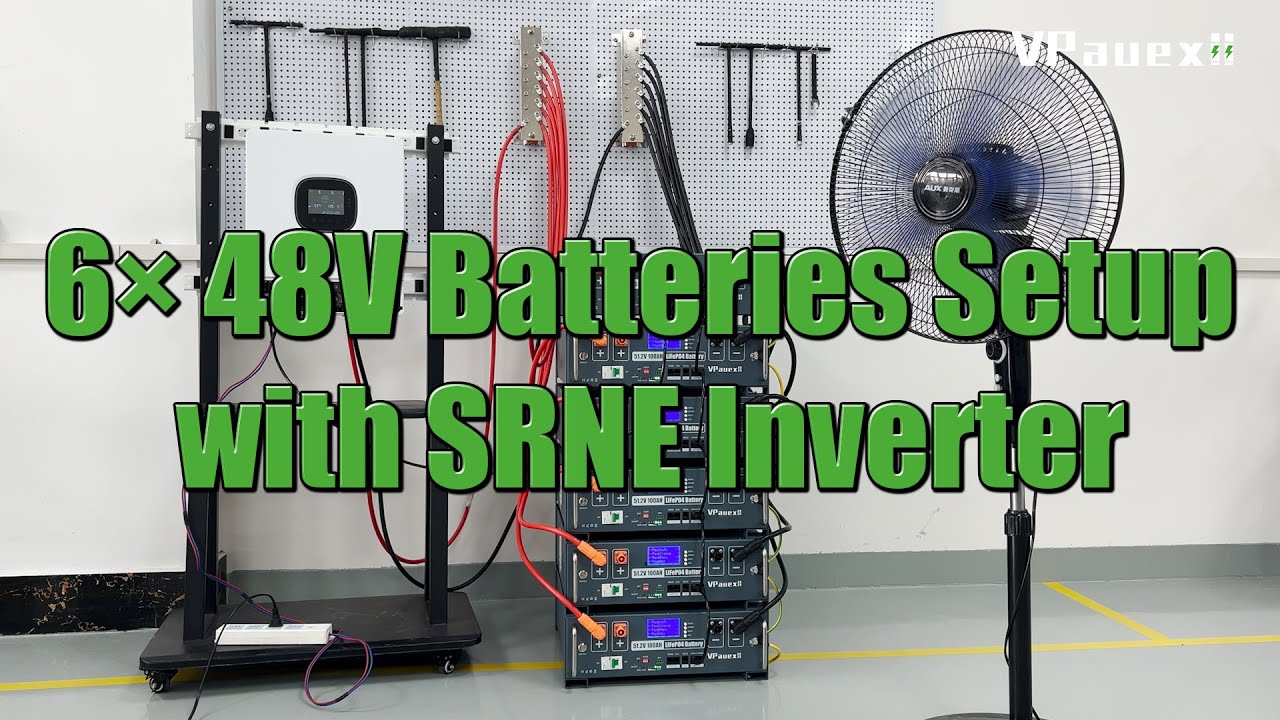 How to Setup 6× VPauexii 48V LiFePO₄ Batteries with SRNE Inverter | Off-Grid & Hybrid System