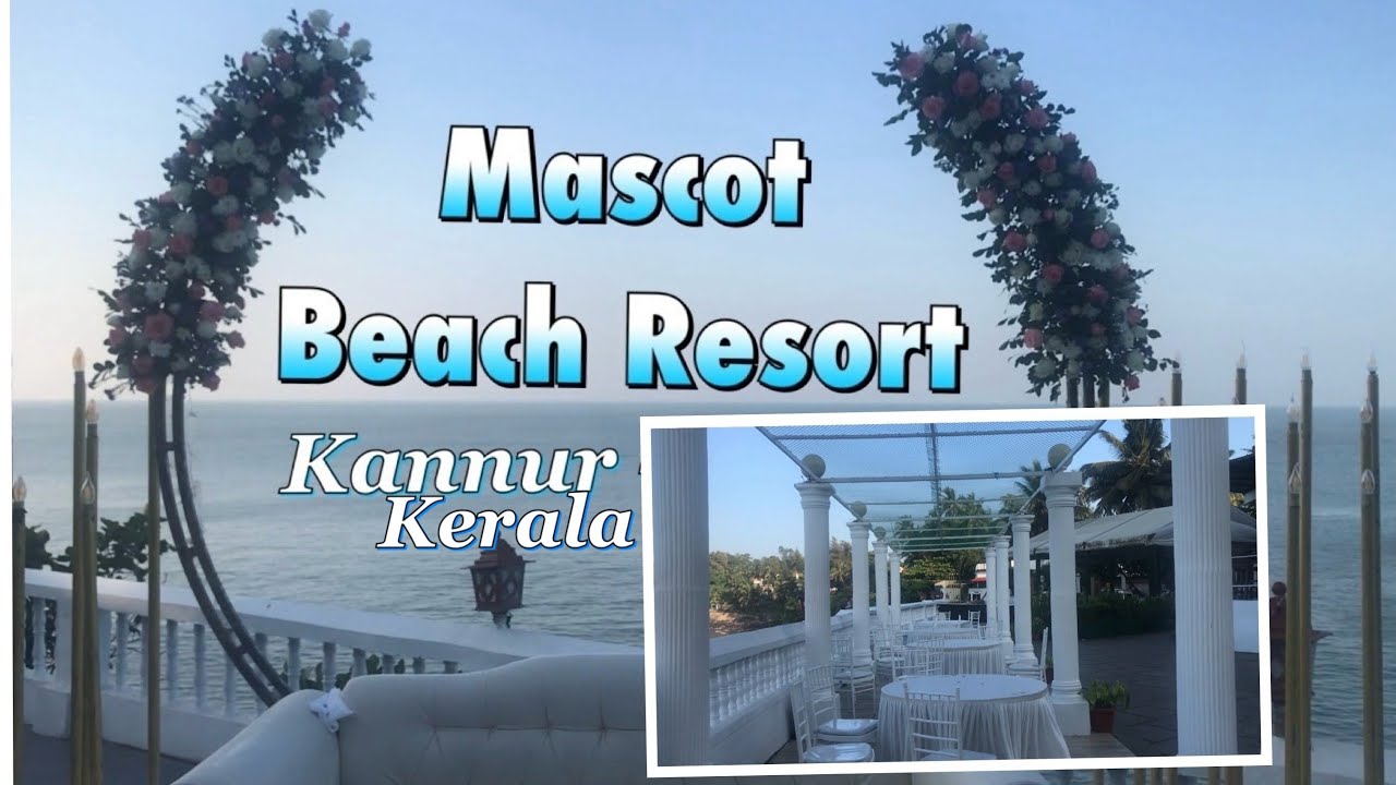 Mascot Beach Resort | Best Resort in Kannur |  Accommodation in Kannur | #youtubevideo #resorts 