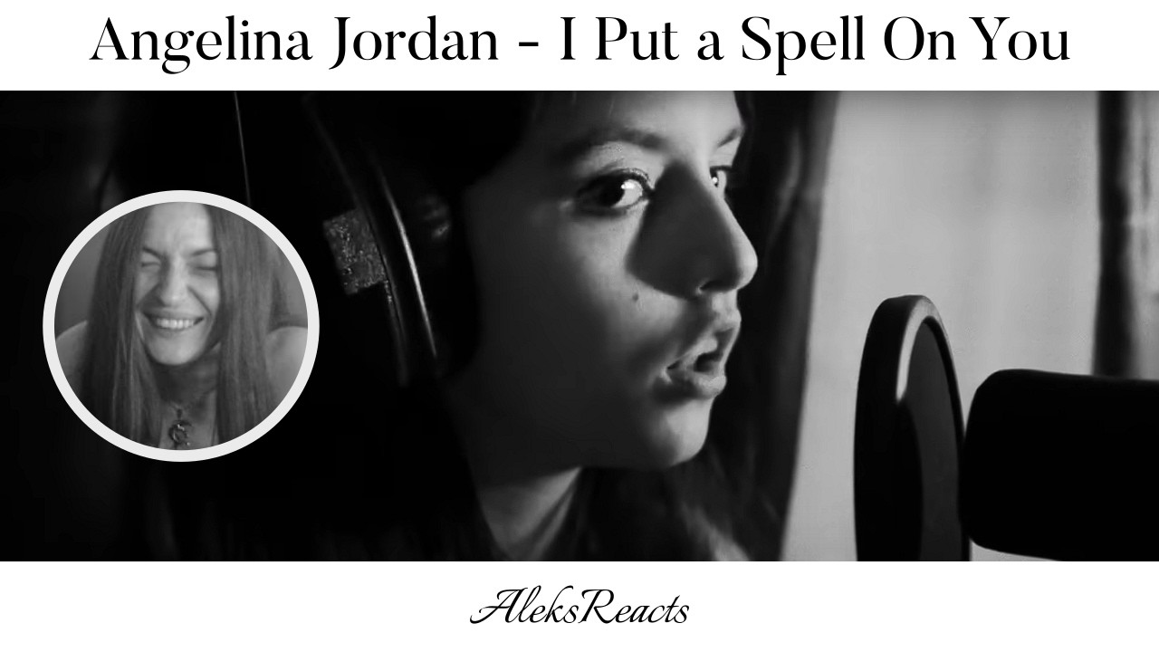 Angelina Jordan - I Put a Spell On You | Reaction | BEWITCHING