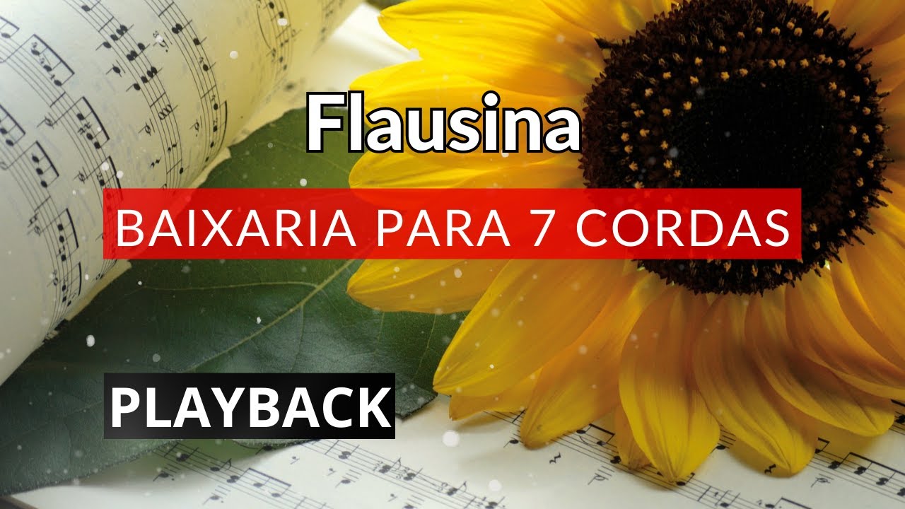 🎼Flausina 7 cordas [Pedro Galdino]