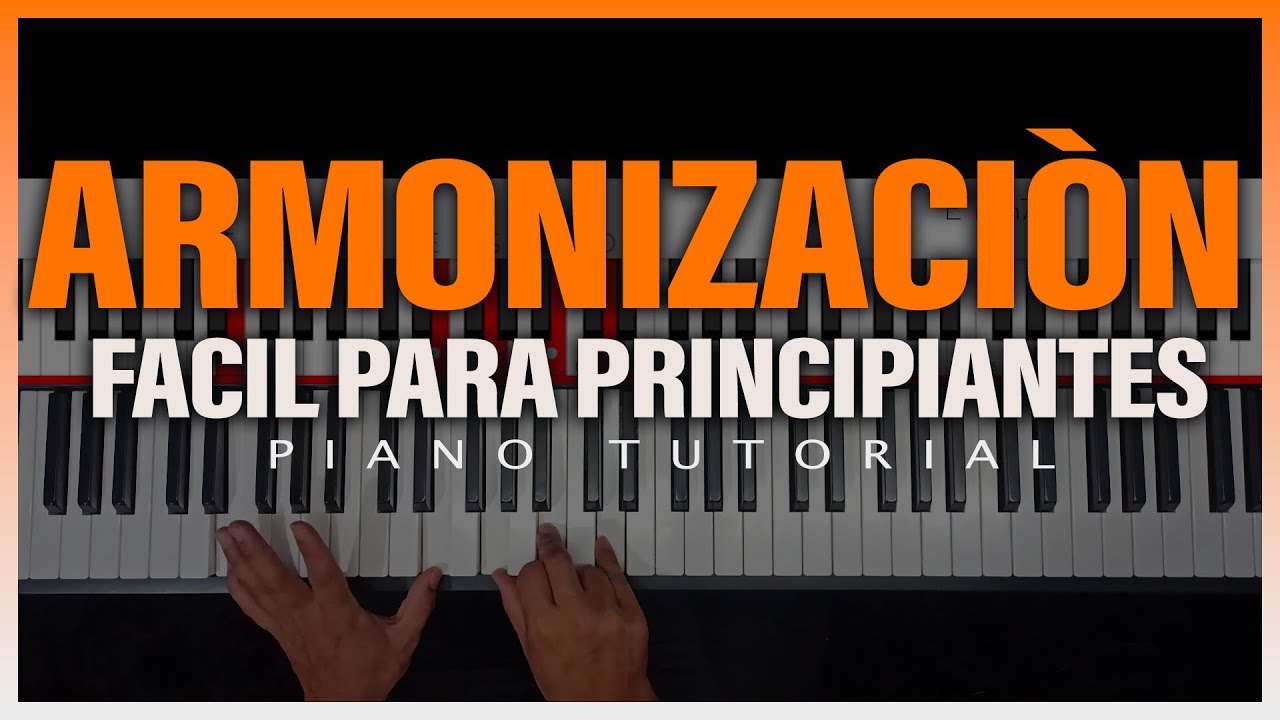 Cómo ARMONIZAR una CANCIÓN en PIANO | TUTORIAL para PRINCIPIANTES