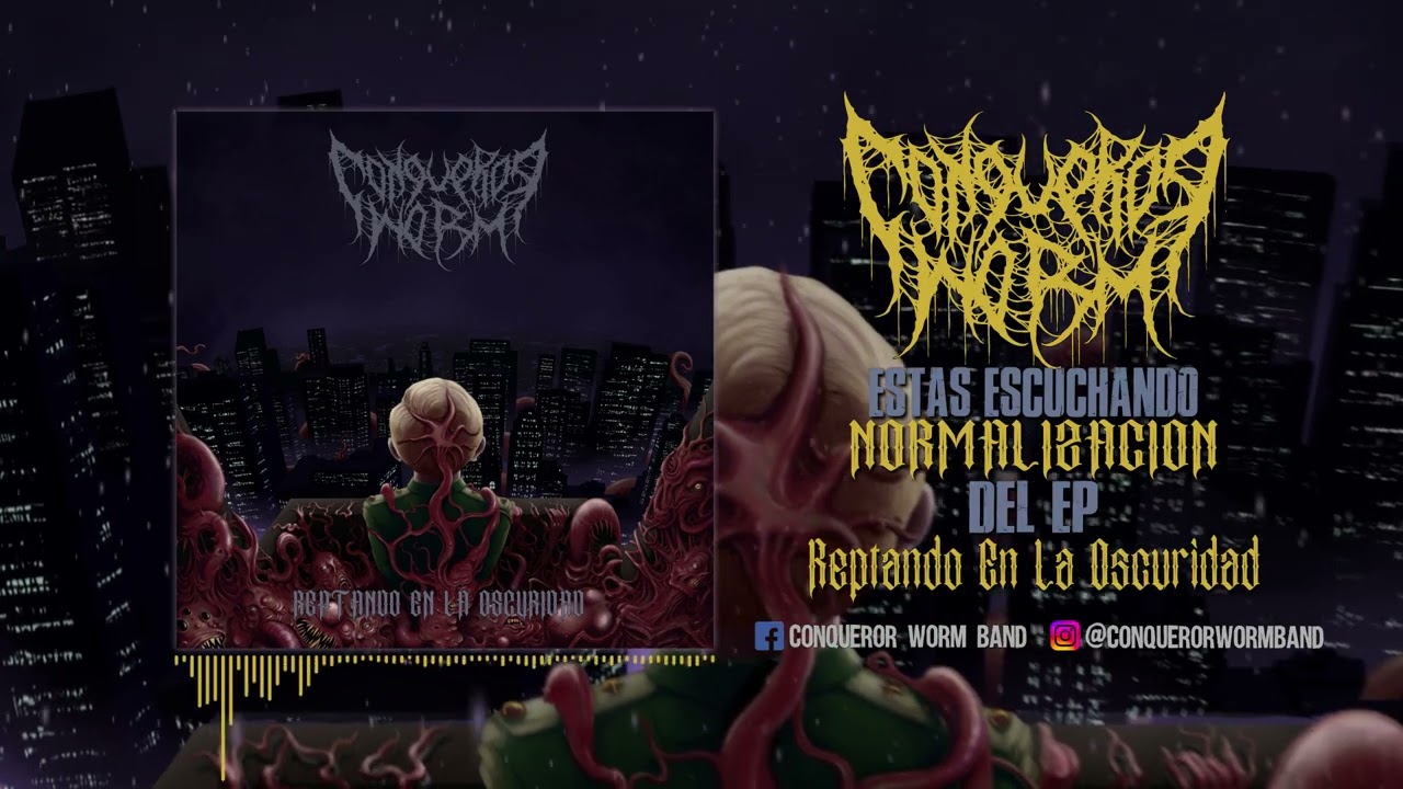 CONQUEROR WORM - Normalización [Official EP Single]