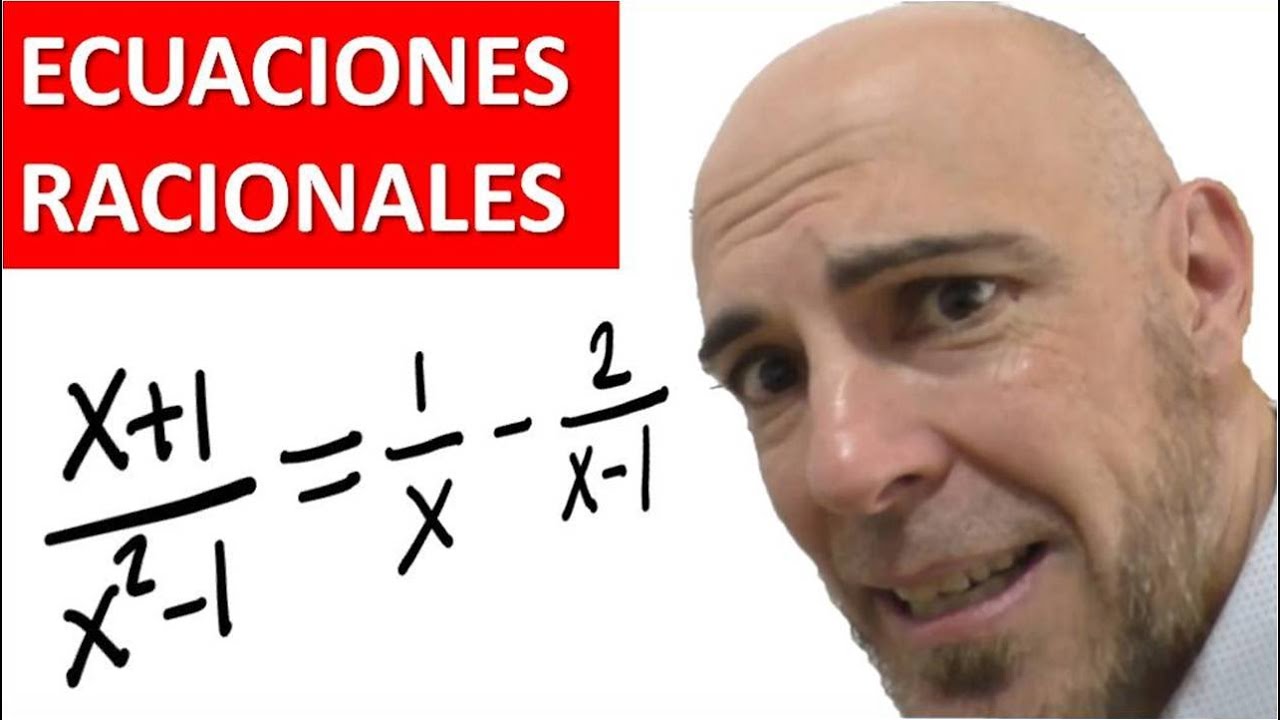 ECUACIONES RACIONALES