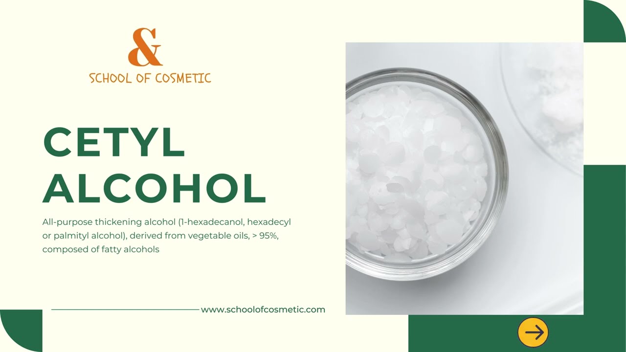 Cetyl Alcohol, Base Ingredient of Cosmetic Formulations (B1 C1)