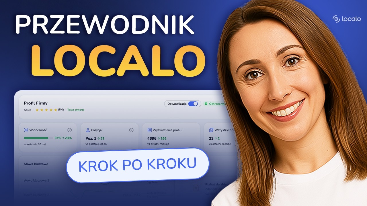 Jak zarządzać setkami Profili Firmy w Google dla klientów | Pełny przegląd Localo