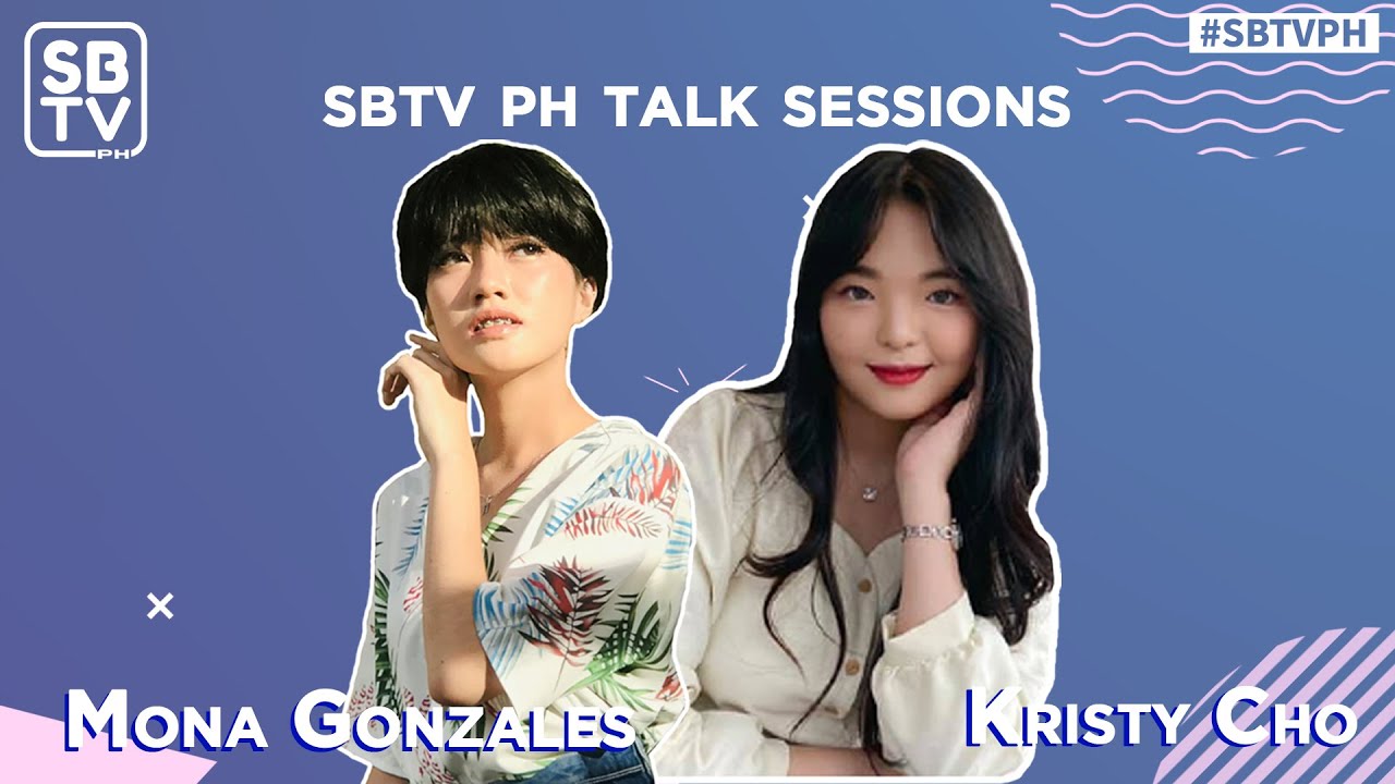 [SBTV PH] Online Talk Sessions ft. Mona Gonzales and Kristypata [EP1]