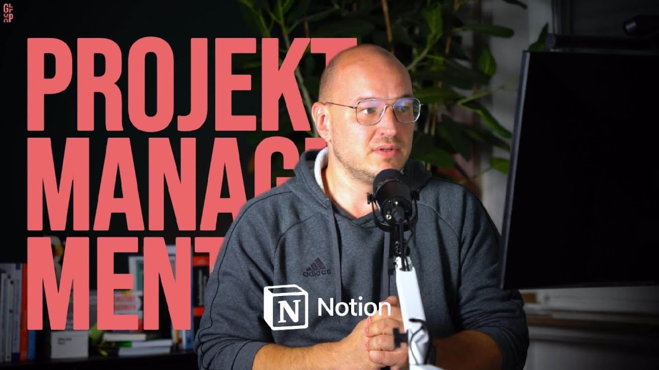 Das perfekte Projektmanagement – selbstgebaut in Notion