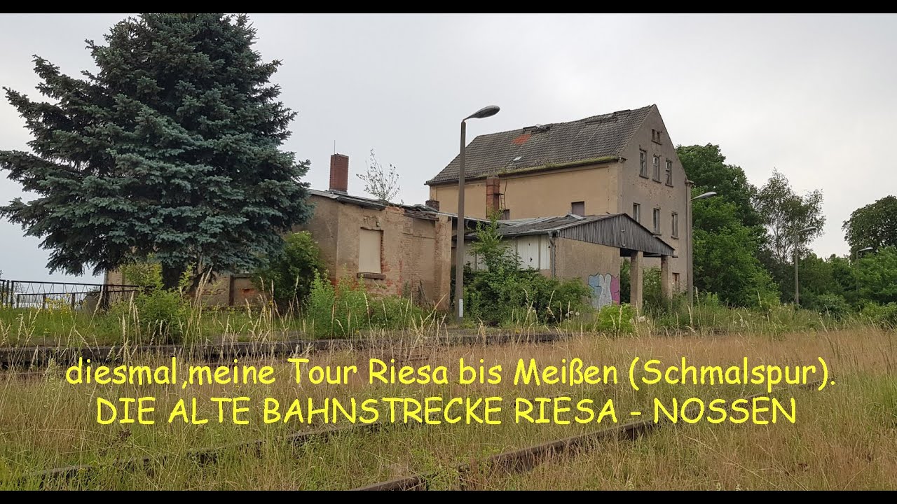 Jens im Einsatz, alte Bahnstrecke Riesa - Nossen bis Lommatzsch + Schmalspur Meißen