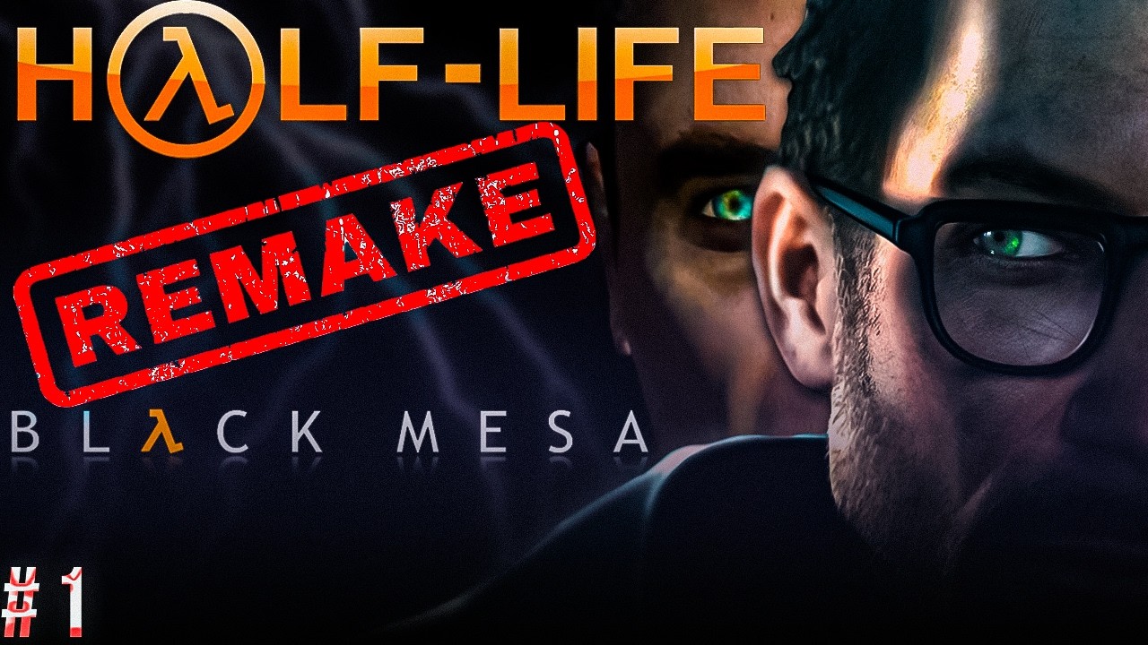 #1 HALF LIFE 1 REMAKE BLACK MESA