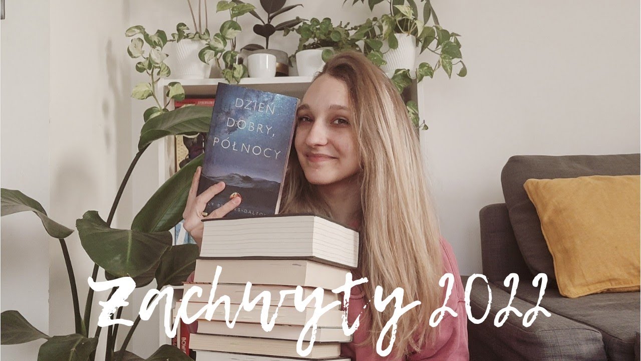 Książkowe Zachwyty i Moi Ulubieńcy Książkowi 2022 📚❤ PODSUMOWANIE CZYTELNICZE 2022 🥳🎆 #WRAPUP