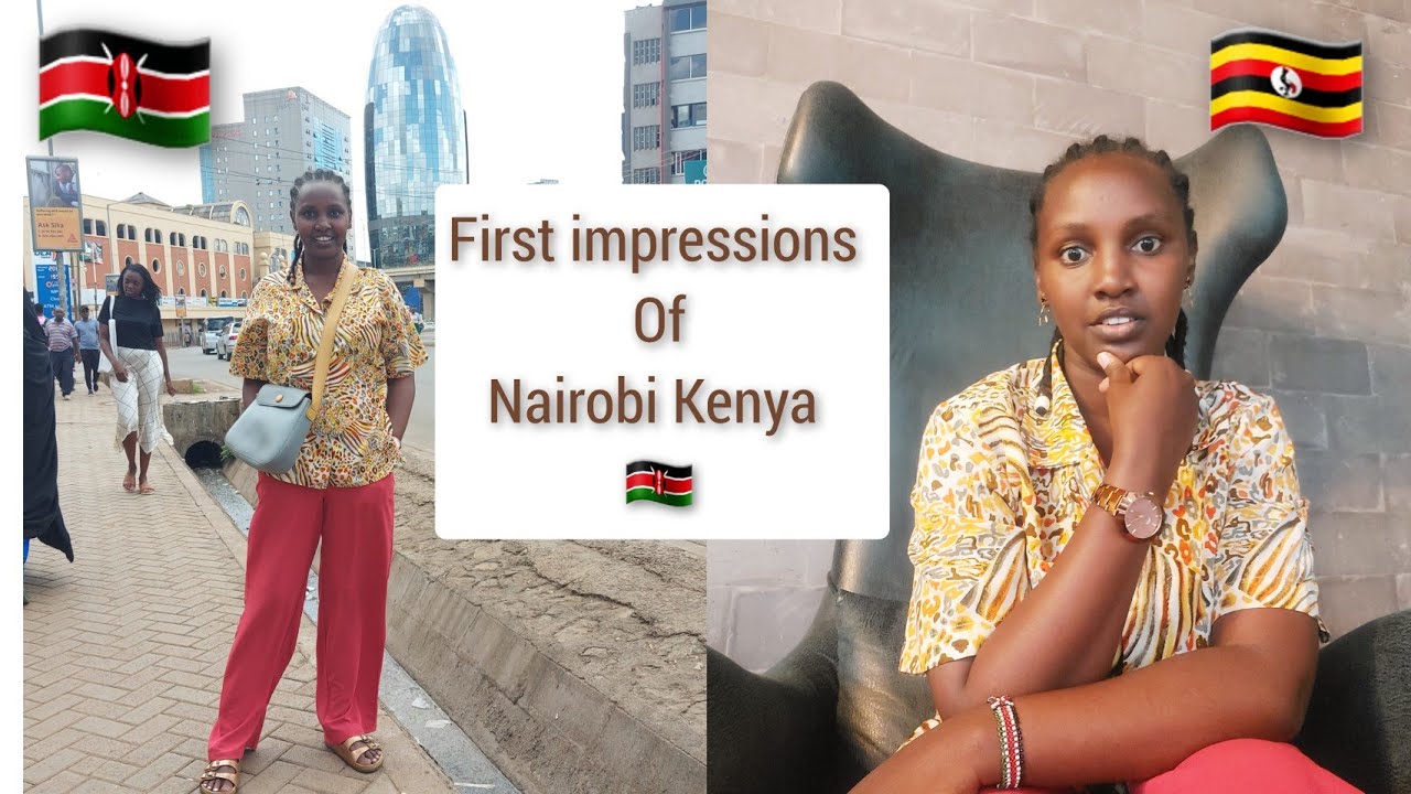 FIRST IMPRESSION OF NAIROBI KENYA 🇰🇪 😳 AS A UGANDAN 🇺🇬