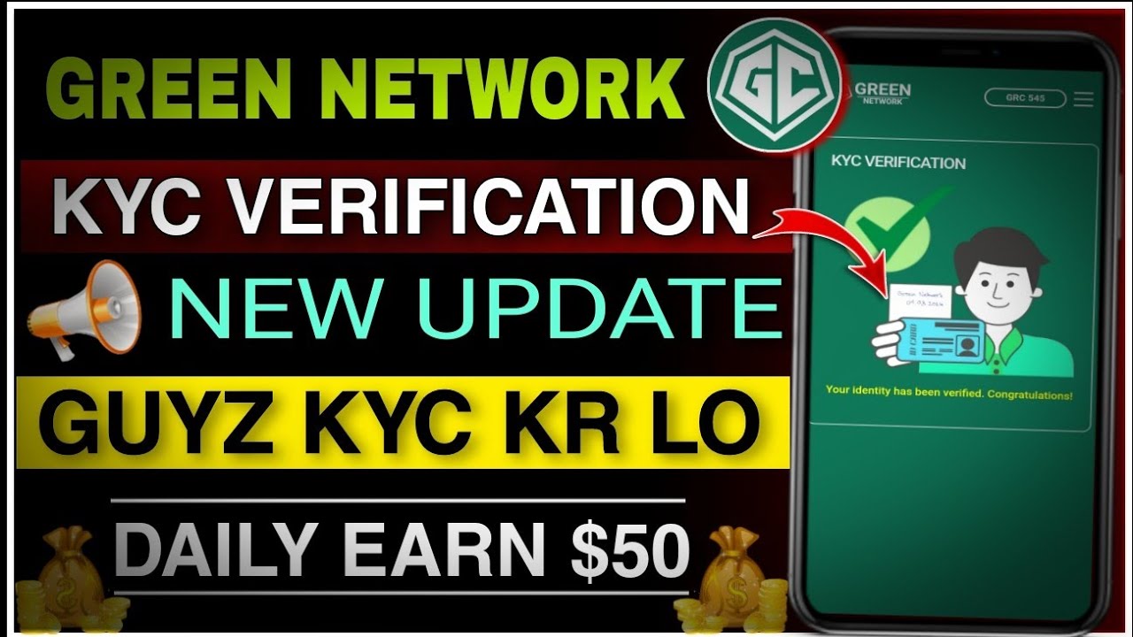 Green Network Kyc Verification|Free Mining App 2024 |Green Network New Mining App