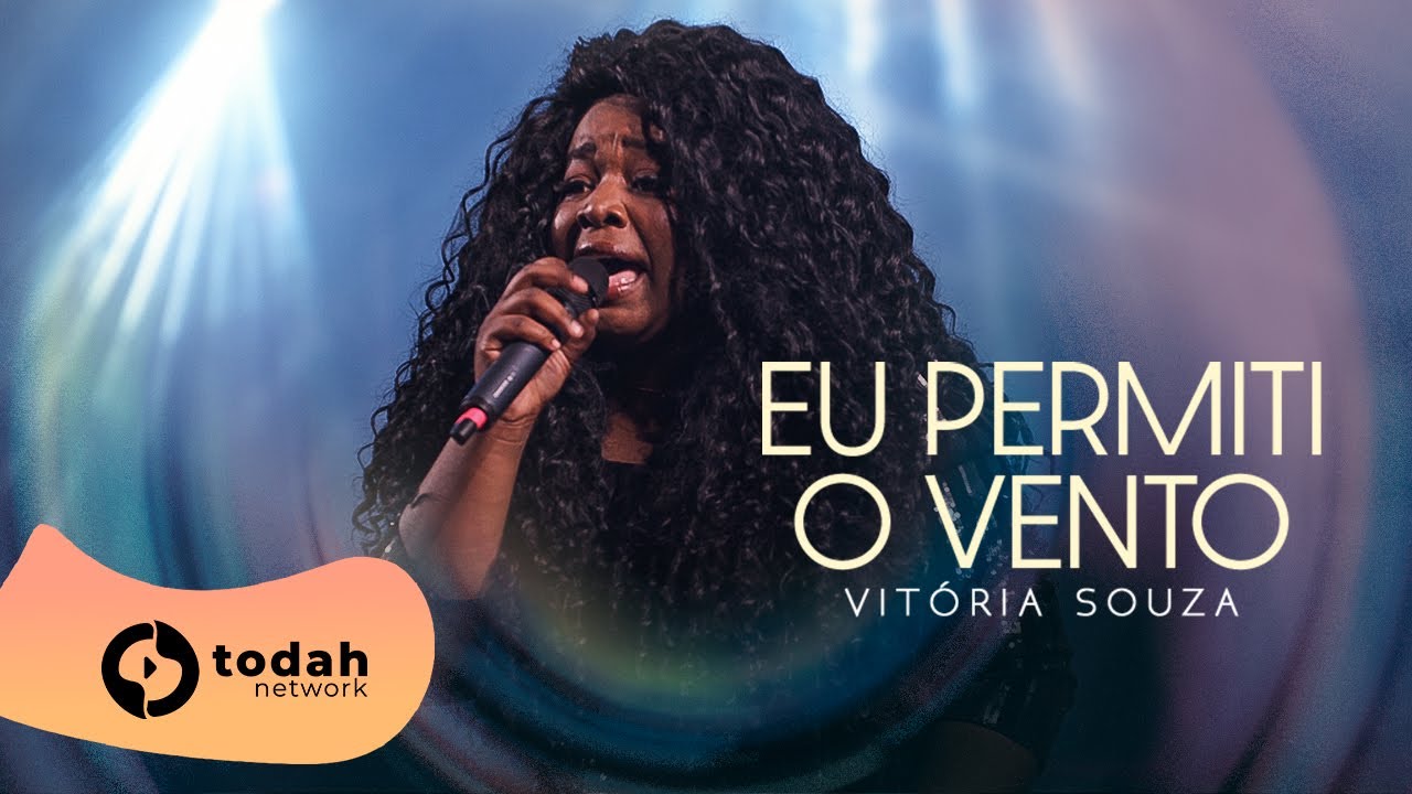 Vitória Souza | Eu Permiti o Vento [Todah 10 Anos Ao Vivo]