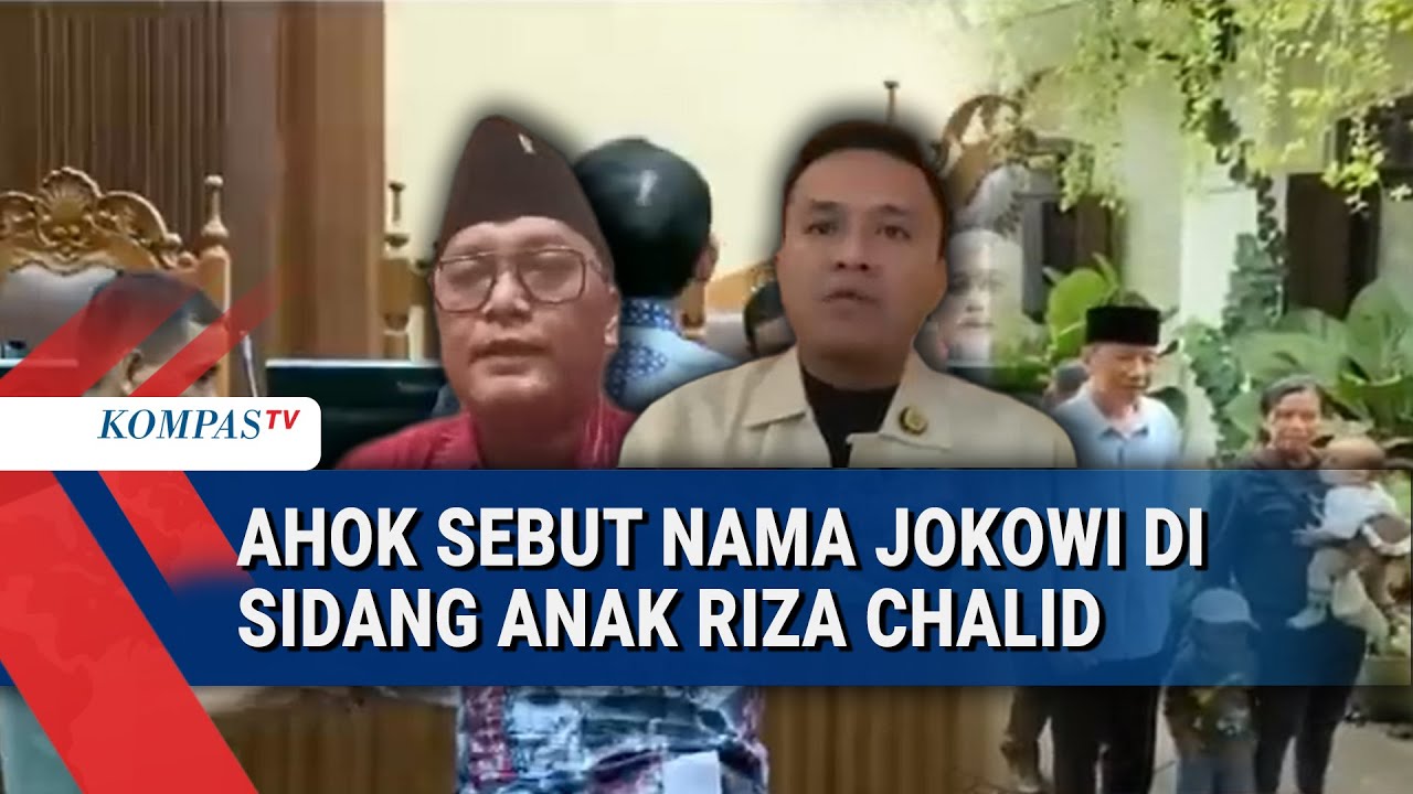 Ahok Sebut Nama Jokowi di Sidang Anak Riza Chalid, Ini Respons PSI dan PDIP