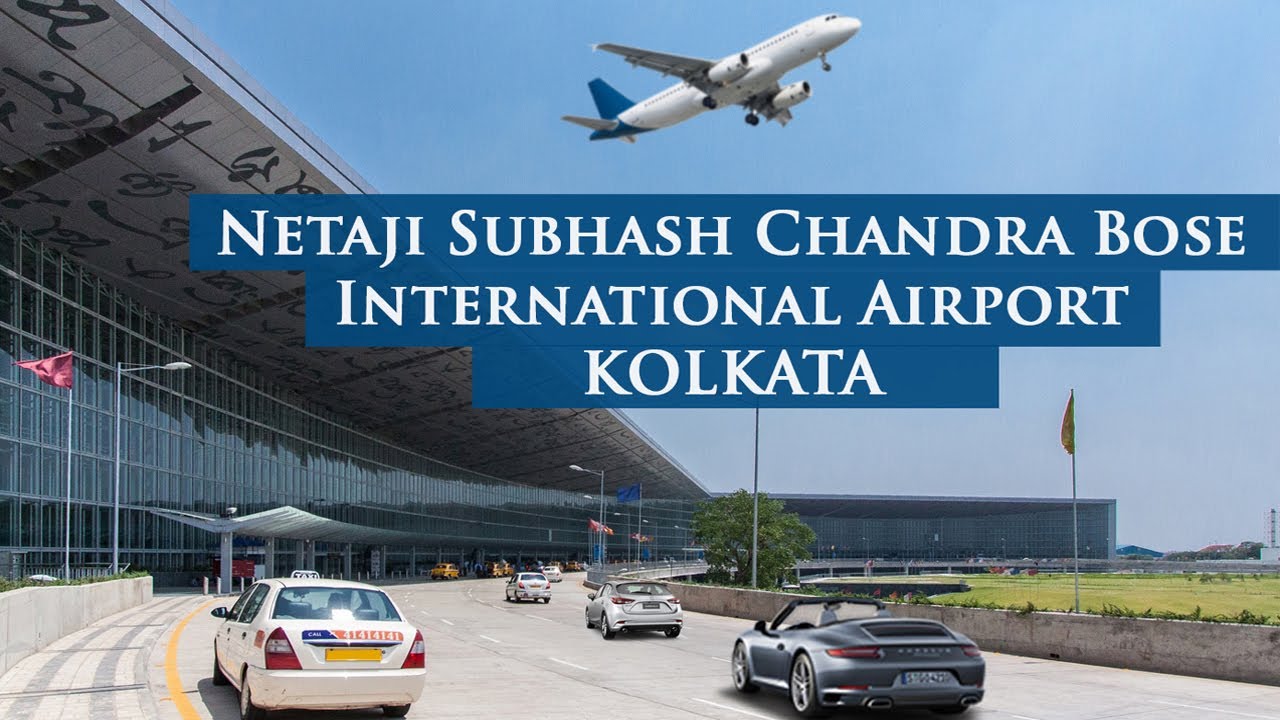 NETAJI SUBHASH CHANDRA BOSE INTERNATIONAL AIRPORT KOLKATA | KOLKATA AIRPORT