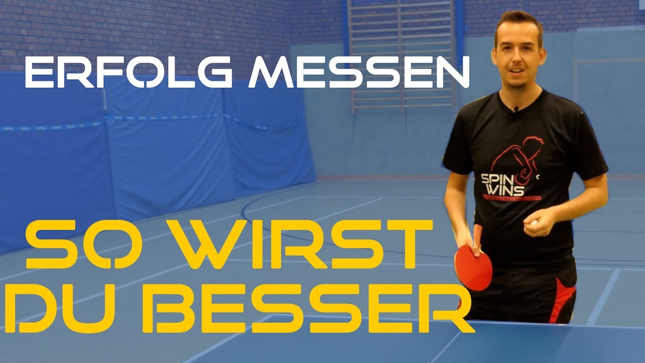 So wirst du besser im Tischtennis - Wie du Erfolg messen kannst | Tischtennis Helden