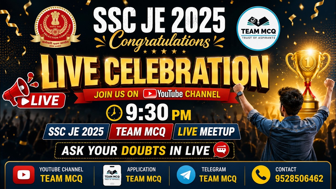 SSC JE 2025 SELECTIONS LIVE MEETUP/ SSC JE MAINS TEAMMCQ/ SSC JE TEAMMCQ TOPPERS/ SSC JE TEAMMCQ