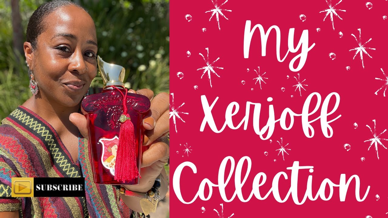XERJOFF FRAGRANCE COLLECTION REVIEW | MY FAVORITE NICHE FRAGRANCE HOUSE | ELEGANT & RICH SCENTS