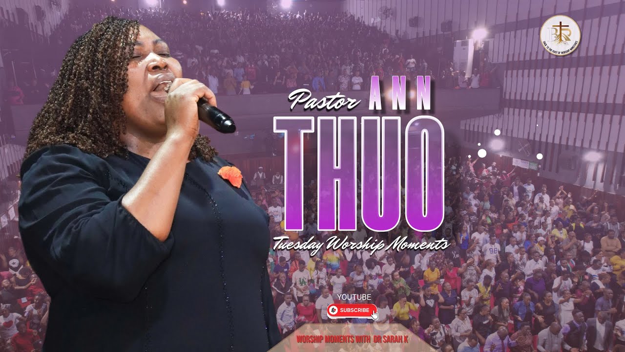 Pst ANN THUO visits Tuesday Worship // Dr. Sarah K // THE LORD OUR BREAKER HAS GONE AHEAD OF US