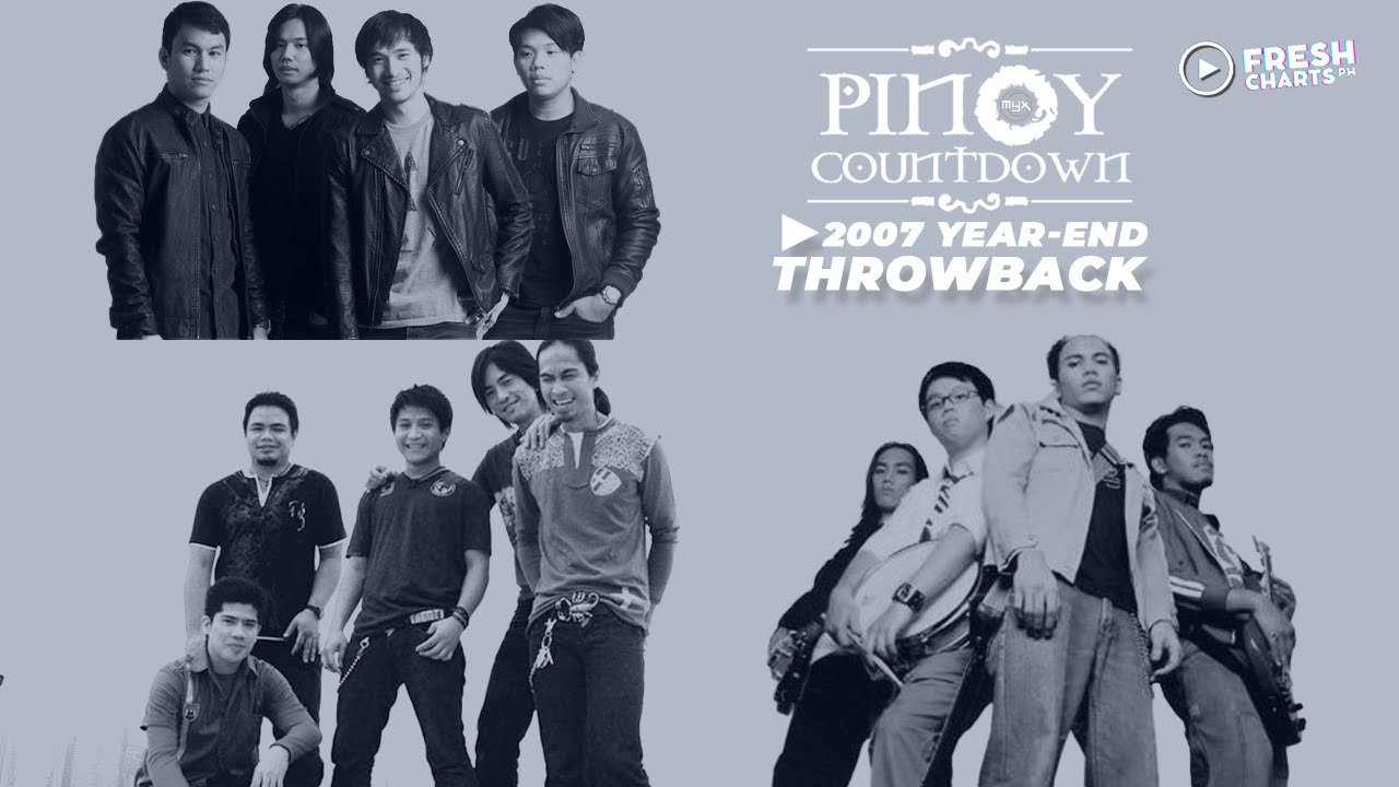PINOY MYX COUNTDOWN - 2007 Year End Countdown | Throwback Charts | Fresh Charts PH