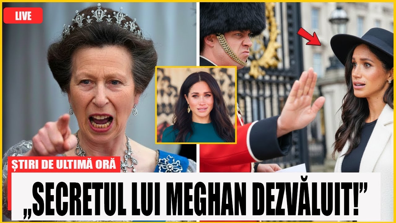 ACUM 1 MIN_ Prințesa Anne BLOCHAZĂ întoarcerea lui Meghan după ce a găsit dovezi ascunse