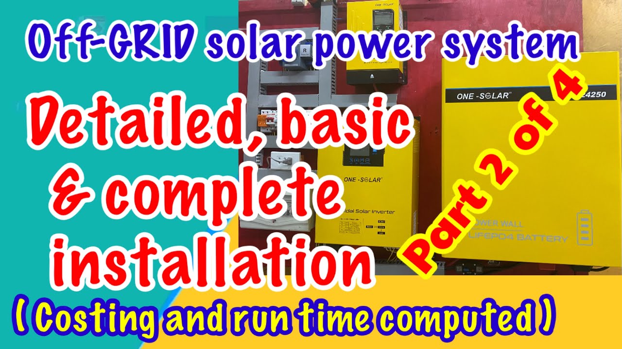 Part 2- OFF-GRID SOLAR POWER SYSTEM | Detailed, basic and complete installation | Costing & run time