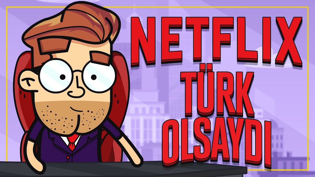 NETFLIX TÜRK OLSAYDI - TÜRKÇE ANİMASYON (PARODİ)