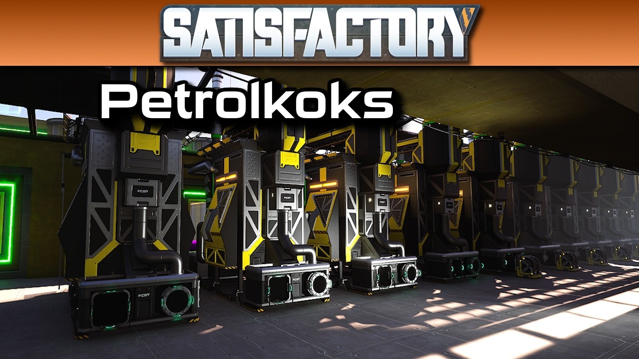 Satisfactory #512 - Petrolkoks verteilen