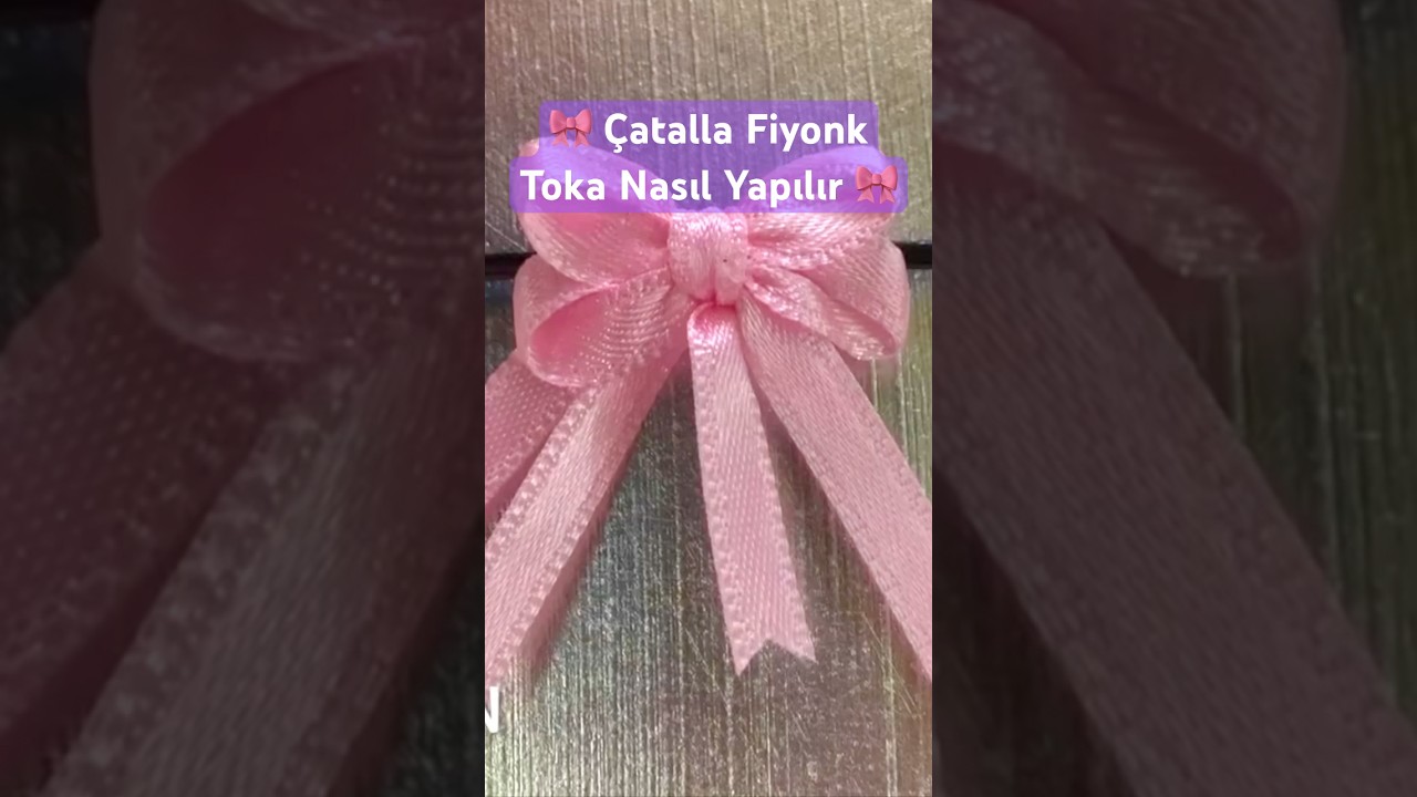#Shorts &Ccedil;atalla Fiyonk🎀 Toka Nasıl Yapılır❓#fiyonk #kendinyapprojeleri