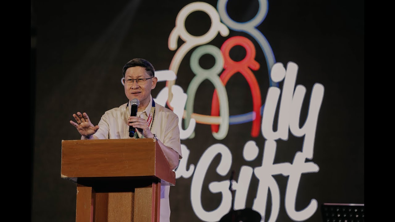 Family Is a Gift by His Eminence Most  Rev. Luis Antonio Cardinal Tagle