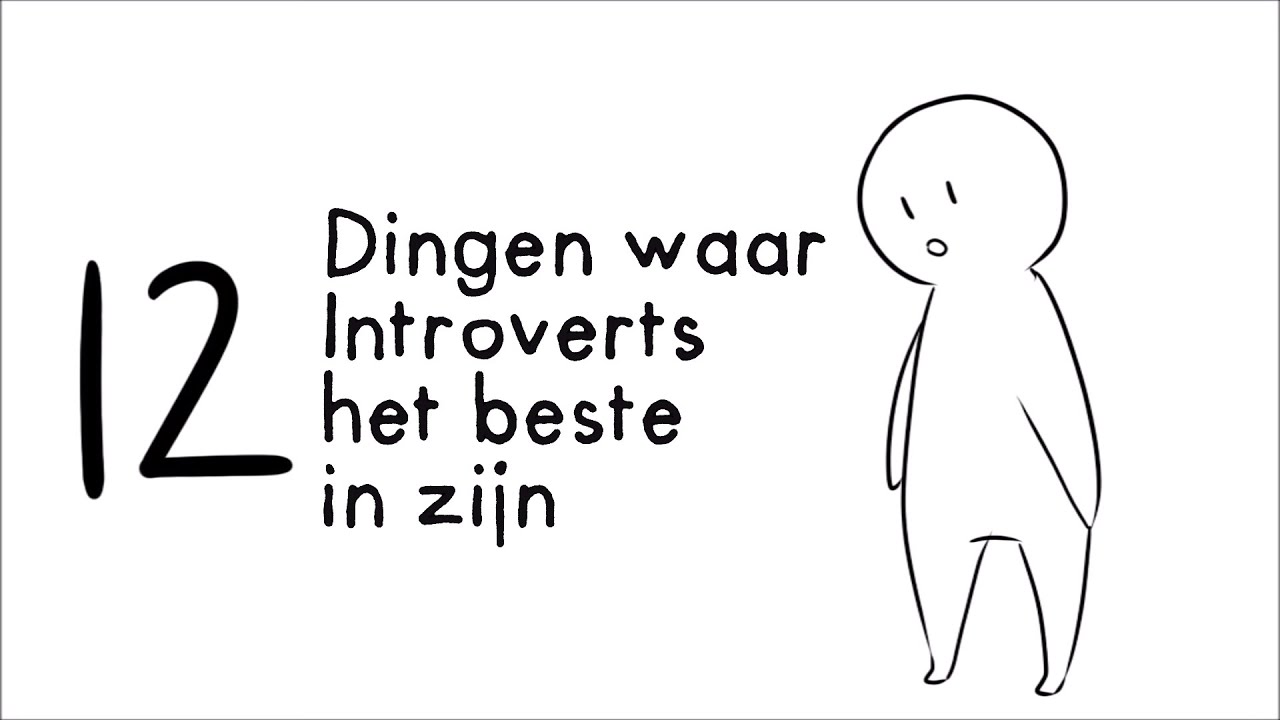 12 Kwaliteiten van Introverte mensen