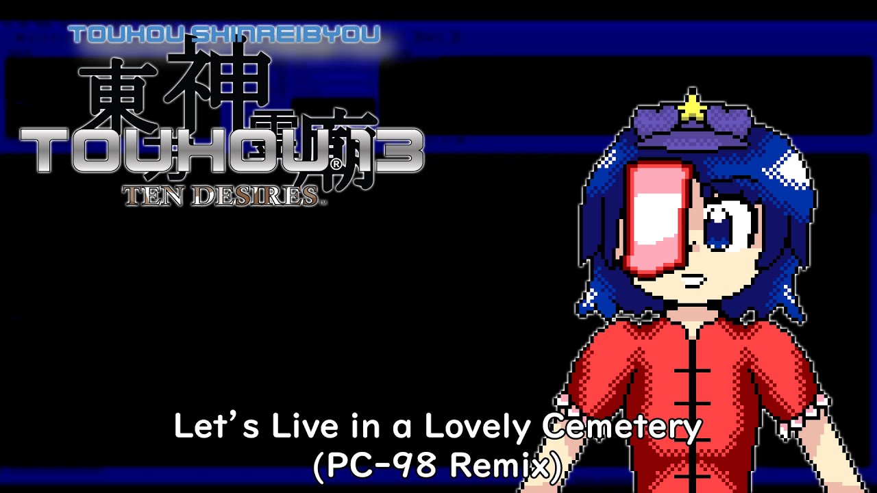 Let's Live in a Lovely Cemetery (PC-98 Remix) | Touhou 13: Ten Desires