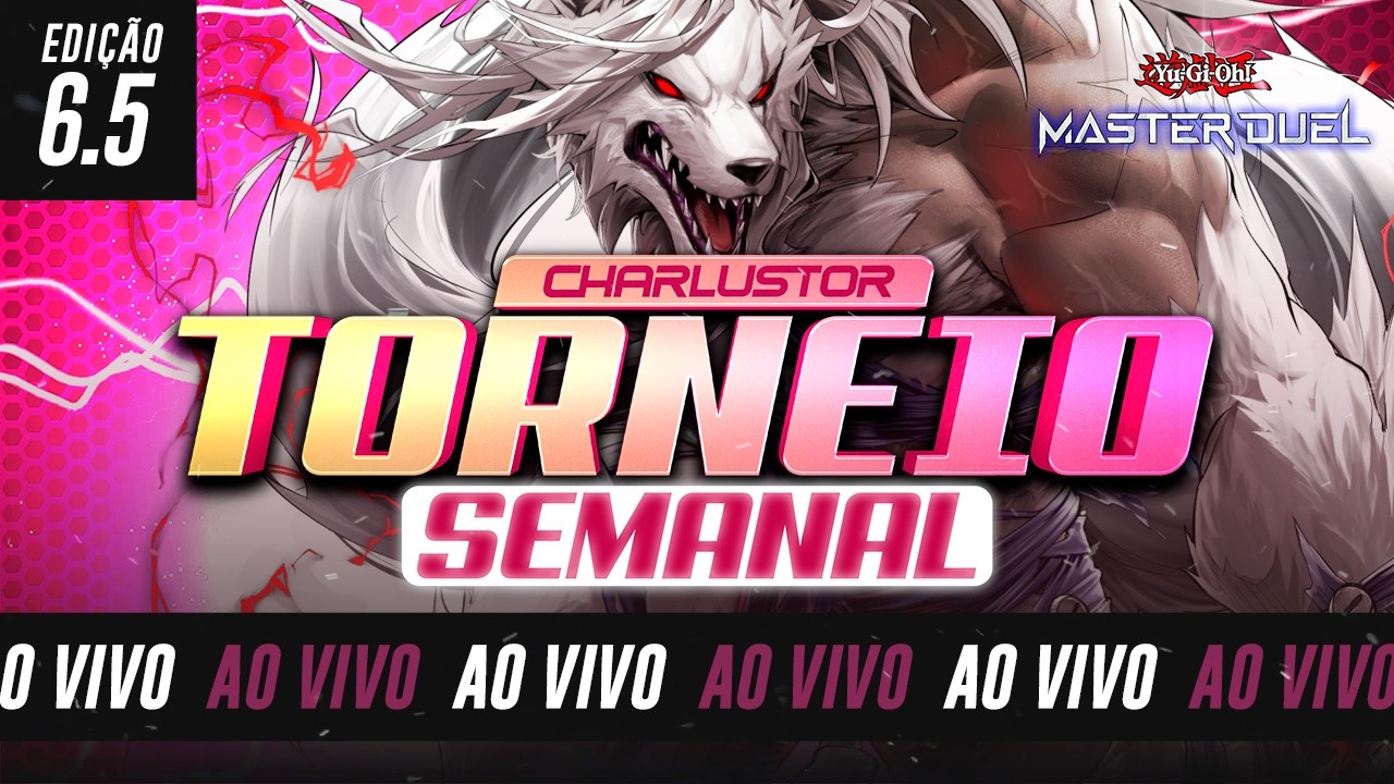 TORNEIO SEMANAL CHARLUSTOR - 6.5 | Yu-Gi-Oh! Master Duel
