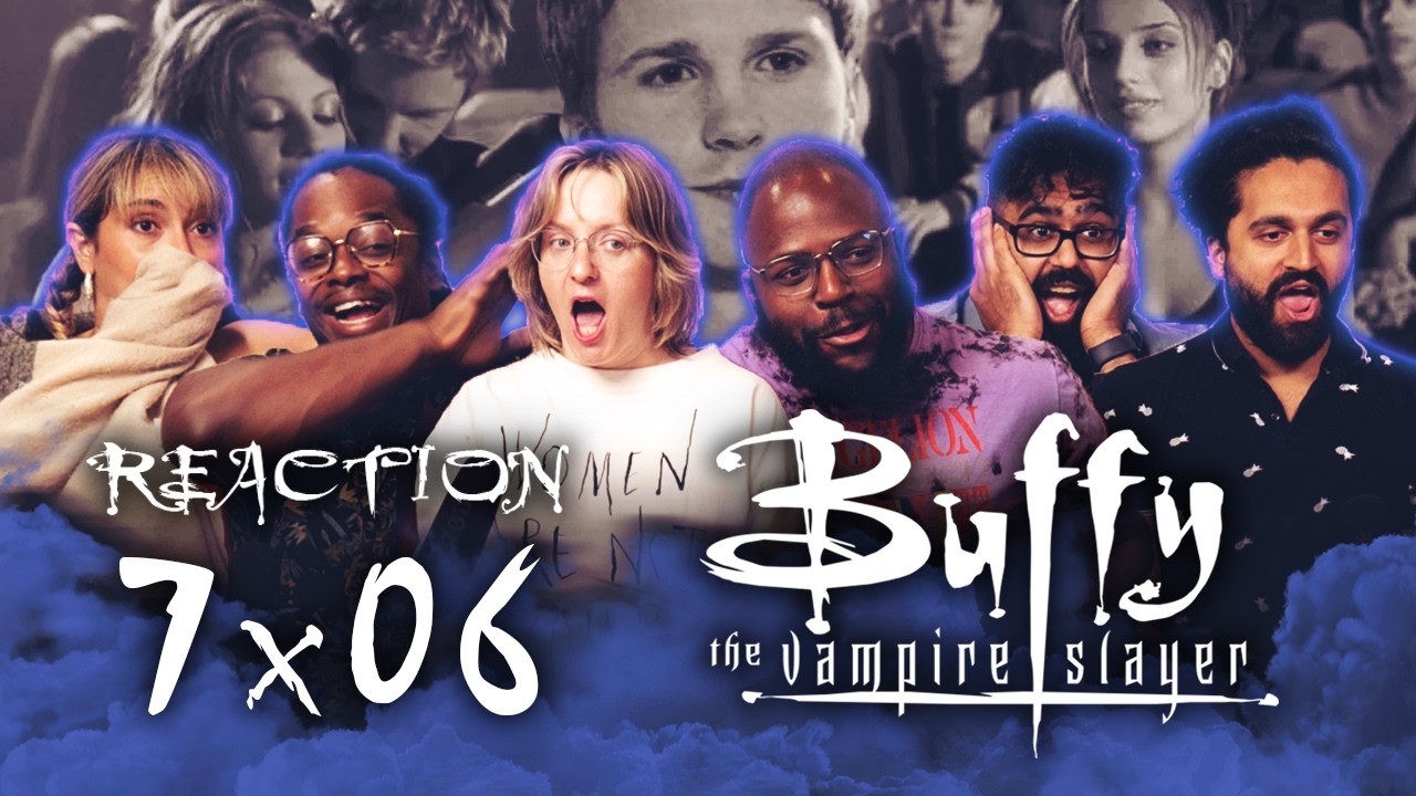 Buffy the C̶h̶i̶l̶d̶ ̶P̶r̶e̶d̶a̶t̶o̶r Vampire Slayer | 7x6 