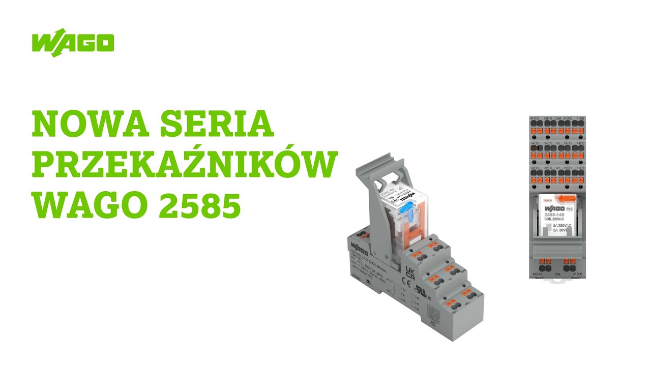 Nowy przekaźnik WAGO z serii 2585 &ndash; jeszcze więcej możliwości!