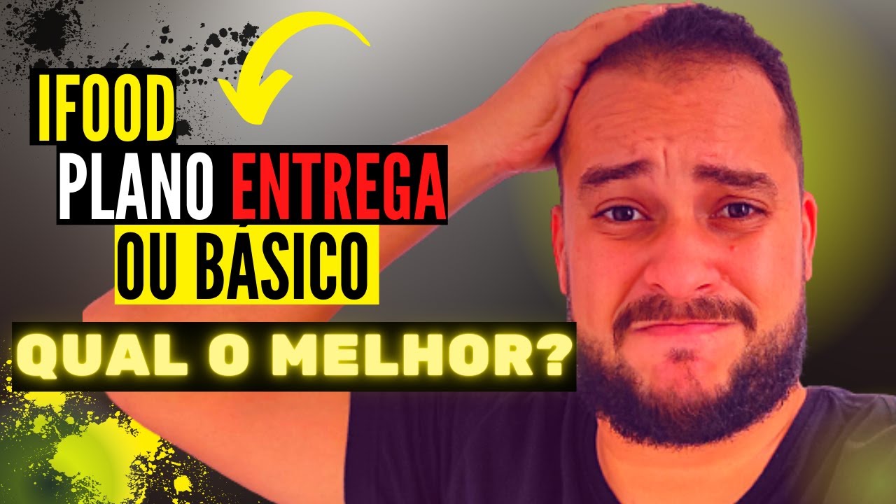 QUAL O MELHOR PLANO DO IFOOD [ENTENDA TUDO]