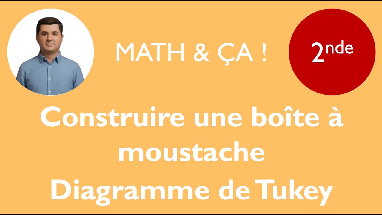 Construire une boite à moustache, diagramme de Tukey